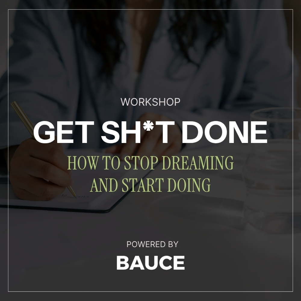 Get Sh*T Done: How To Stop Dreaming And Start Doing