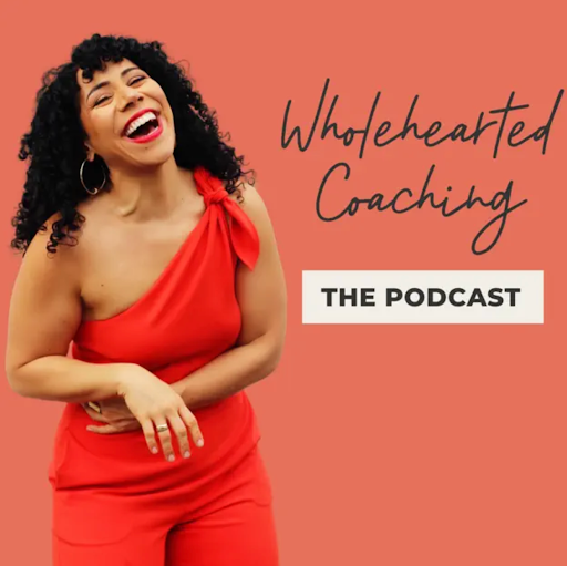 Photo Credit: Wholehearted Coaching: The Podcast